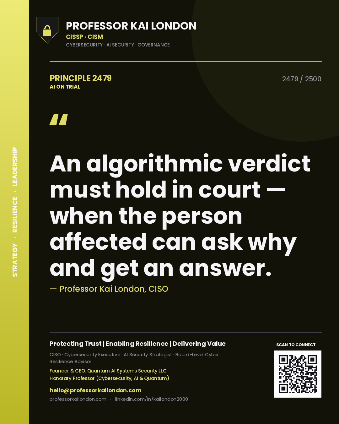 Quote card by Professor Kai London reading 'An algorithmic verdict must hold in court — when the person affected can ask why and get an answer.'. From the book AI on Trial.