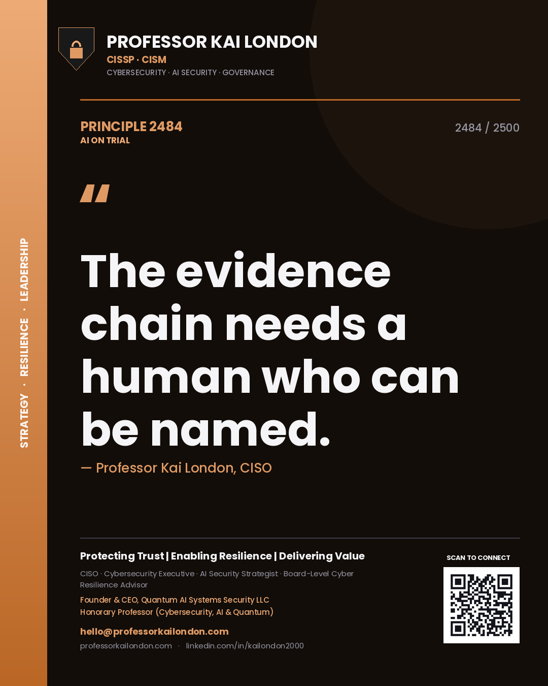 Quote card by Professor Kai London reading 'The evidence chain needs a human who can be named.'. From the book AI on Trial.