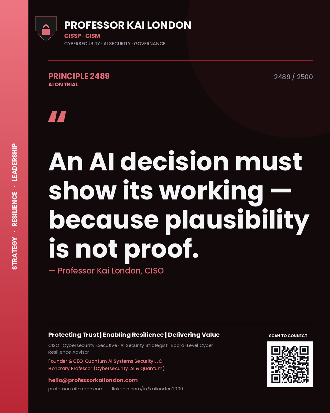 Quote card by Professor Kai London reading 'An AI decision must show its working — because plausibility is not proof.'. From the book AI on Trial.