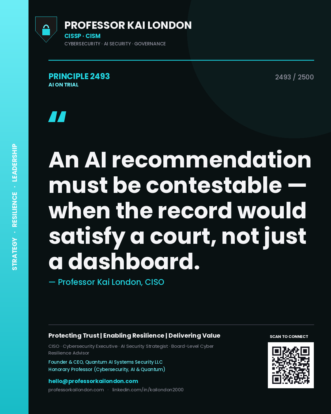 Quote card by Professor Kai London reading 'An AI recommendation must be contestable — when the record would satisfy a court, not just a dashboard.'. From the book AI on Trial.