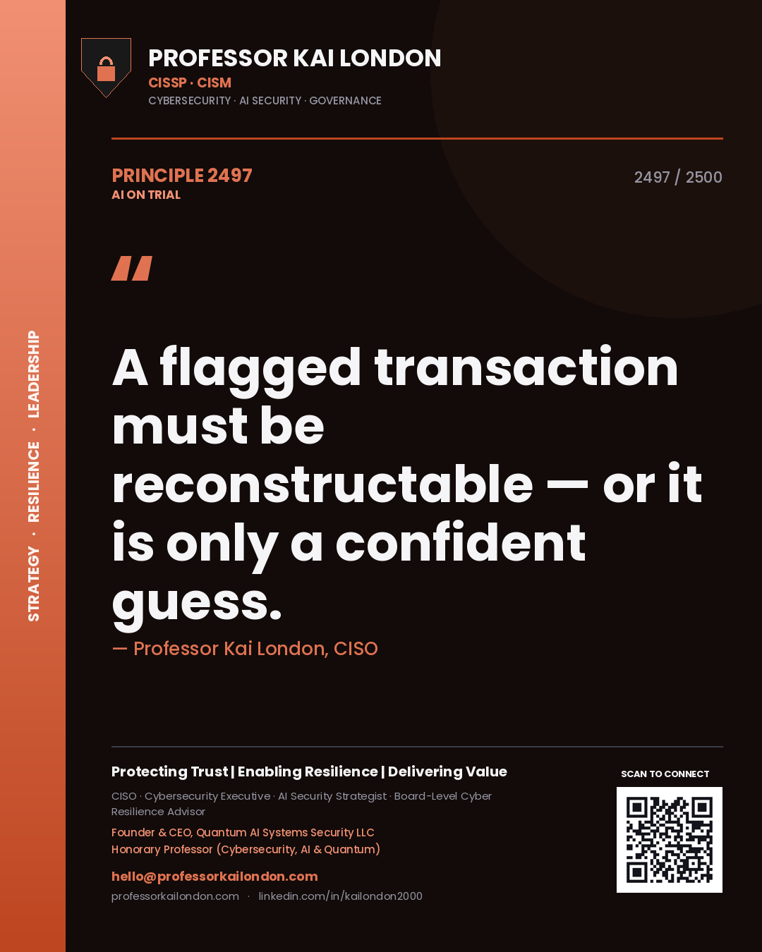 Quote card by Professor Kai London reading 'A flagged transaction must be reconstructable — or it is only a confident guess.'. From the book AI on Trial.