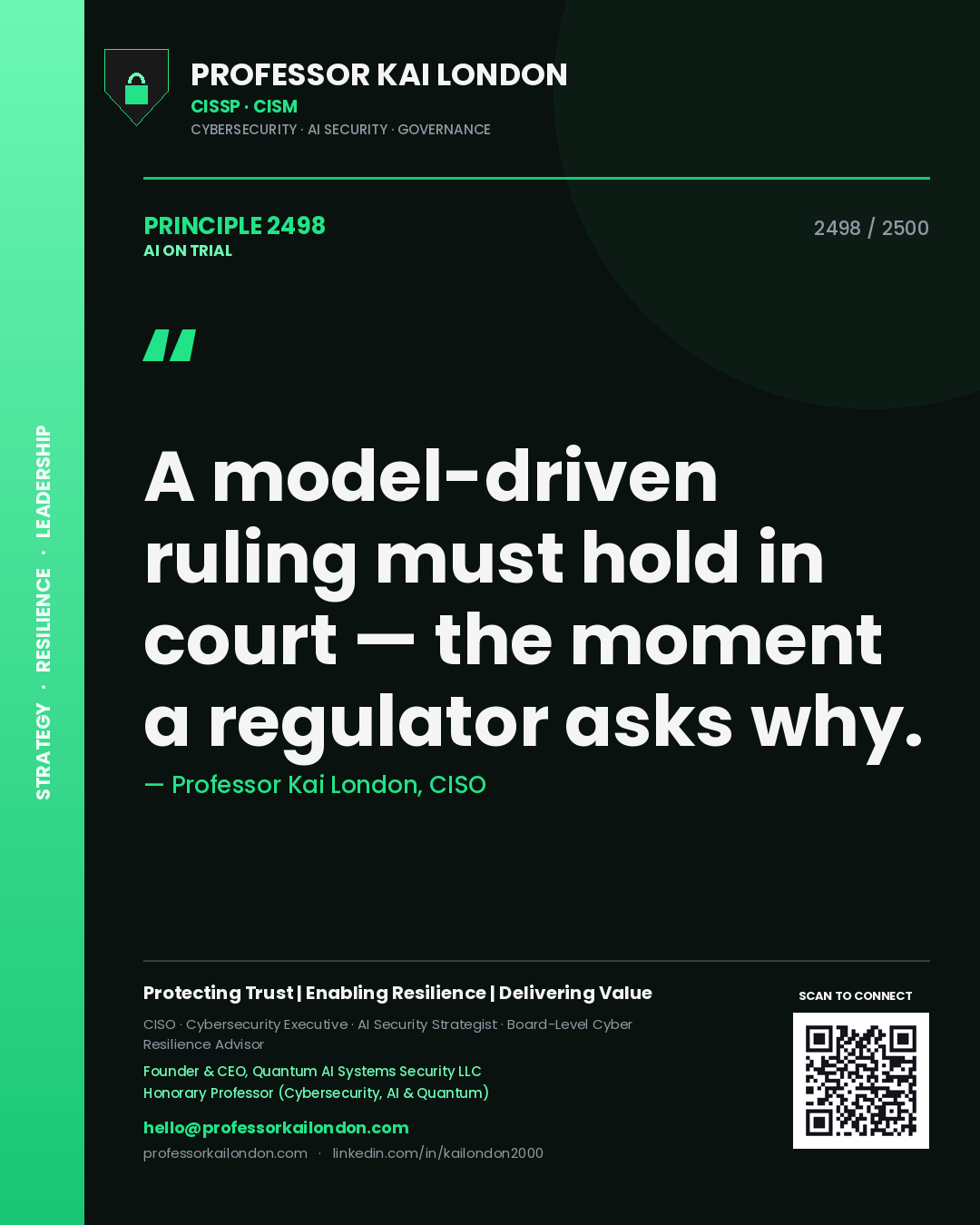 Quote card by Professor Kai London reading 'A model-driven ruling must hold in court — the moment a regulator asks why.'. From the book AI on Trial.