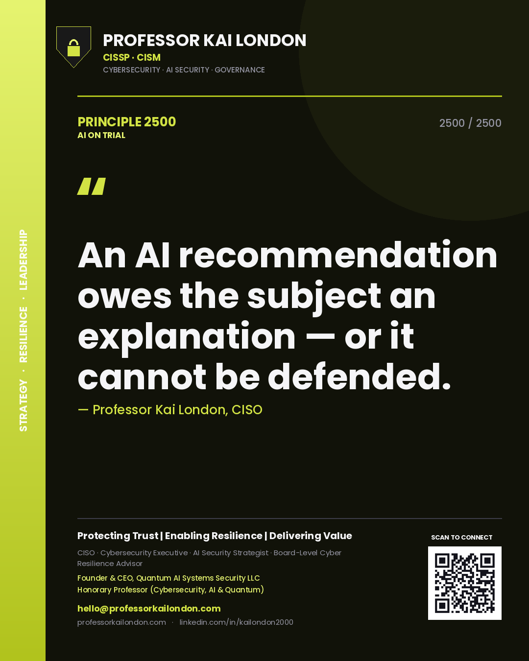 Quote card by Professor Kai London reading 'An AI recommendation owes the subject an explanation — or it cannot be defended.'. From the book AI on Trial.