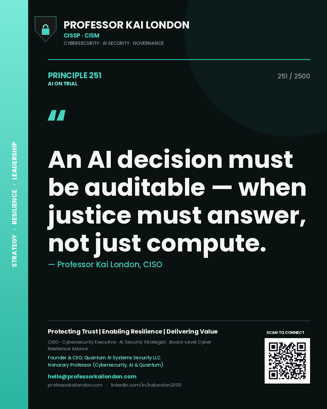 Quote card by Professor Kai London reading 'An AI decision must be auditable — when justice must answer, not just compute.'. From the book AI on Trial.