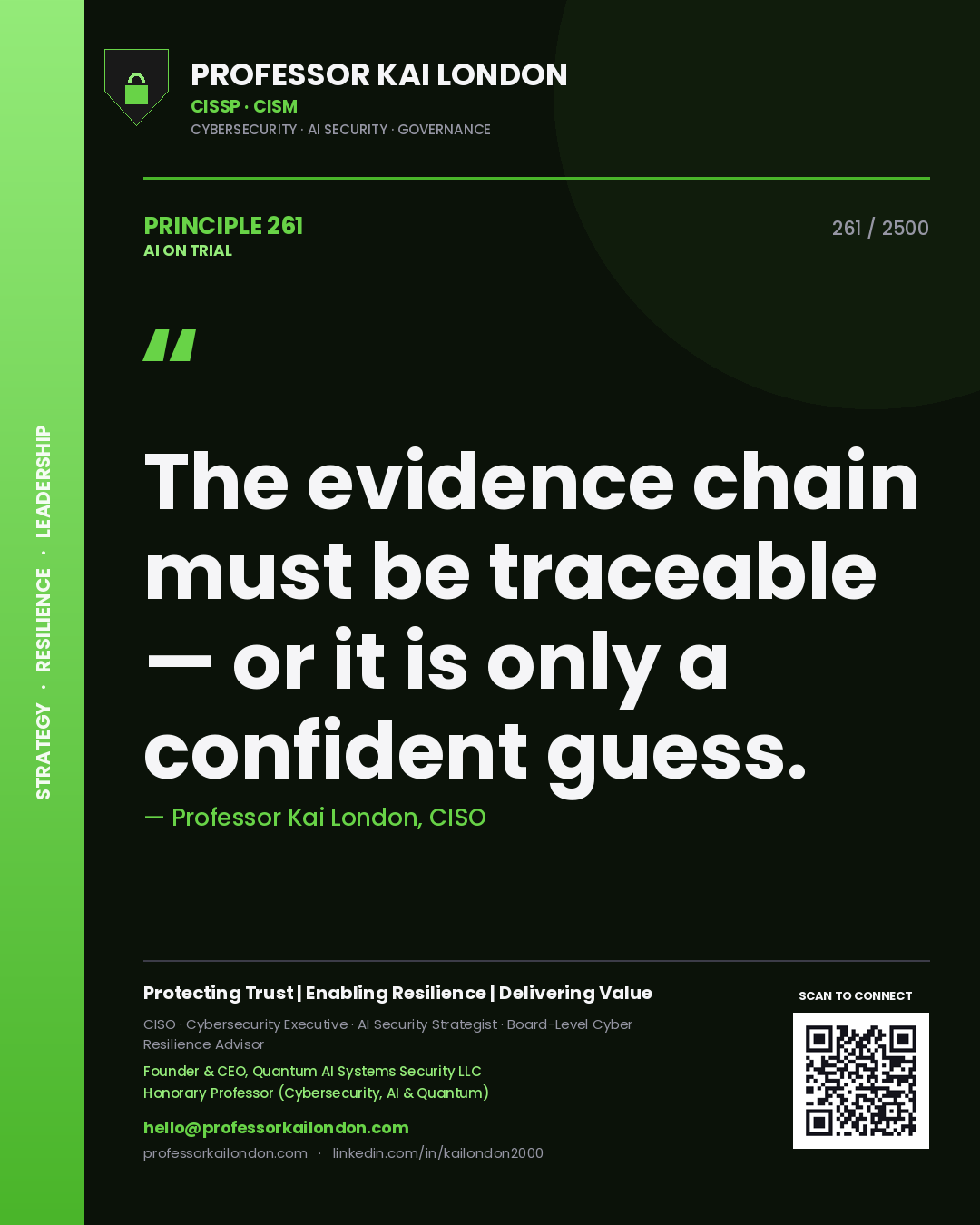 Quote card by Professor Kai London reading 'The evidence chain must be traceable — or it is only a confident guess.'. From the book AI on Trial.