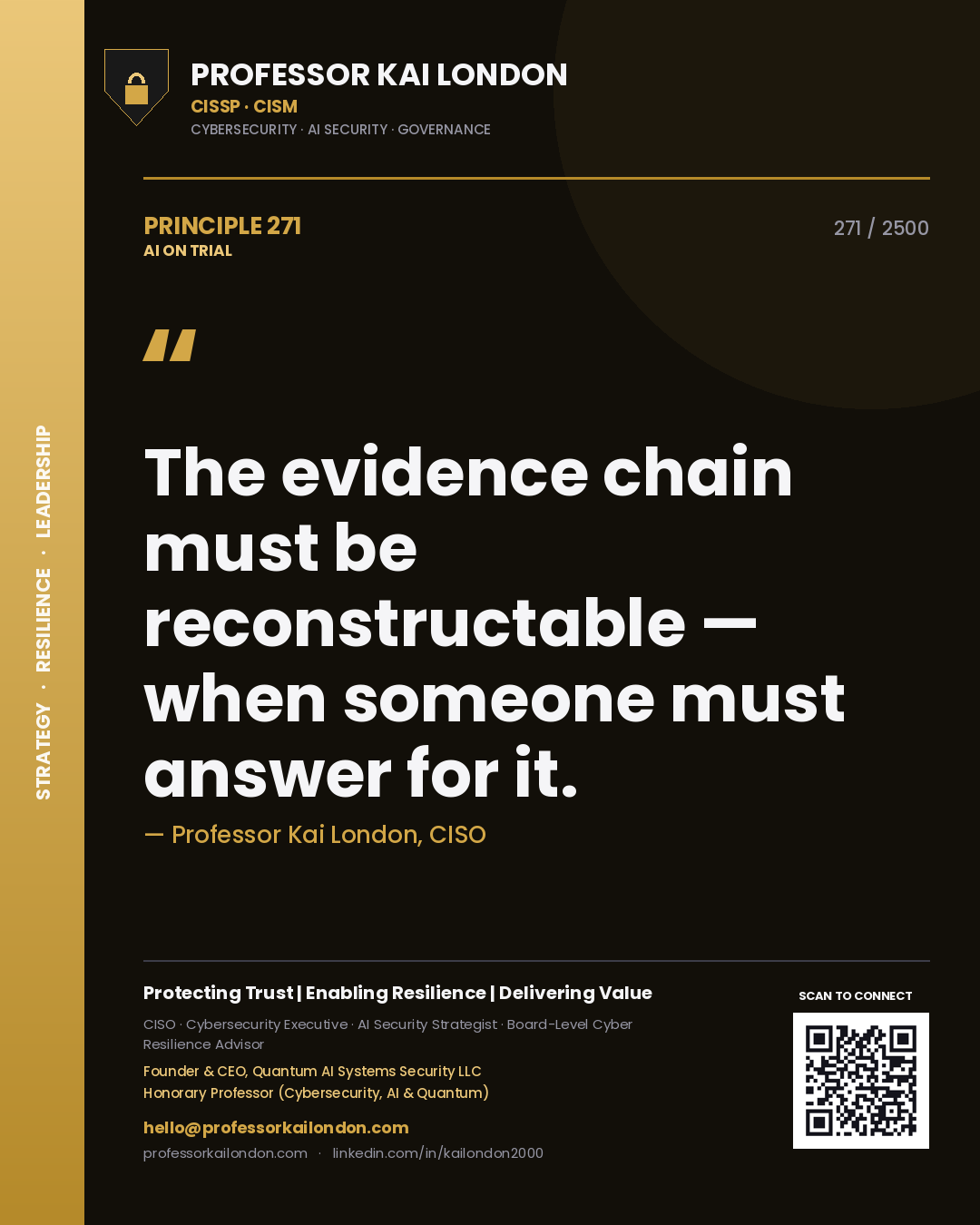 Quote card by Professor Kai London reading 'The evidence chain must be reconstructable — when someone must answer for it.'. From the book AI on Trial.