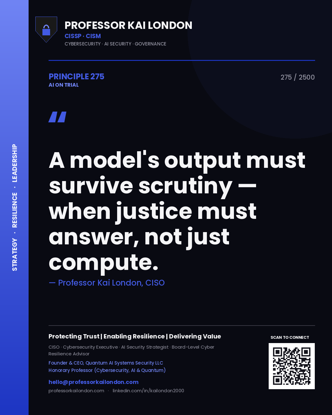 Quote card by Professor Kai London reading 'A model's output must survive scrutiny — when justice must answer, not just compute.'. From the book AI on Trial.