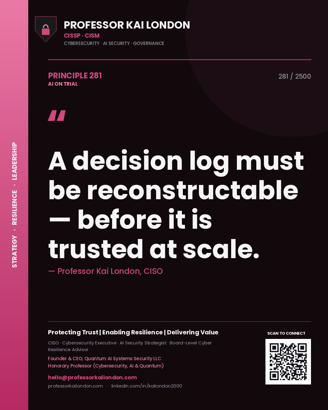 Quote card by Professor Kai London reading 'A decision log must be reconstructable — before it is trusted at scale.'. From the book AI on Trial.