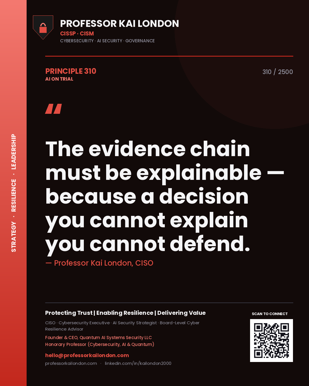 Quote card by Professor Kai London reading 'The evidence chain must be explainable — because a decision you cannot explain you cannot defend.'. From the book AI on Trial.
