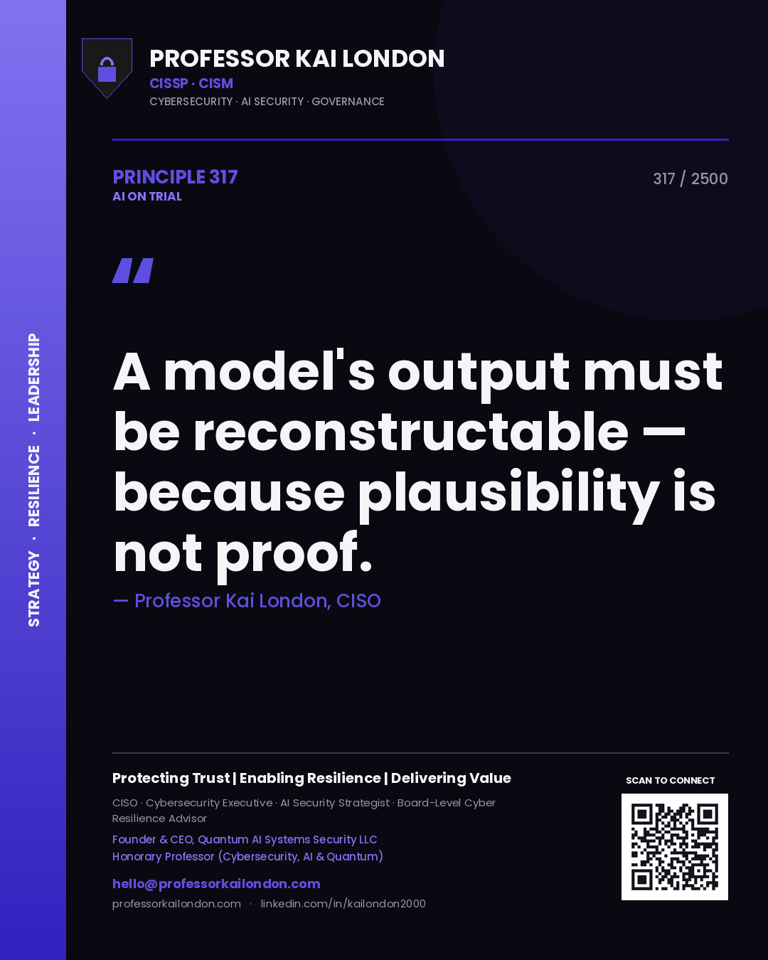 Quote card by Professor Kai London reading 'A model's output must be reconstructable — because plausibility is not proof.'. From the book AI on Trial.