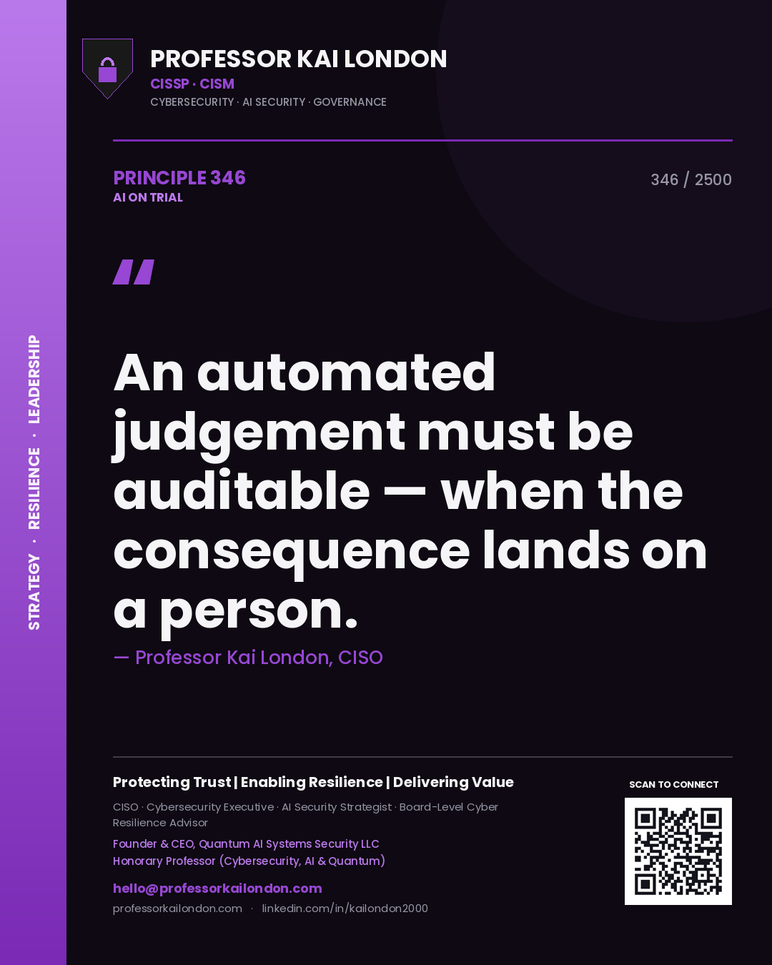 Quote card by Professor Kai London reading 'An automated judgement must be auditable — when the consequence lands on a person.'. From the book AI on Trial.