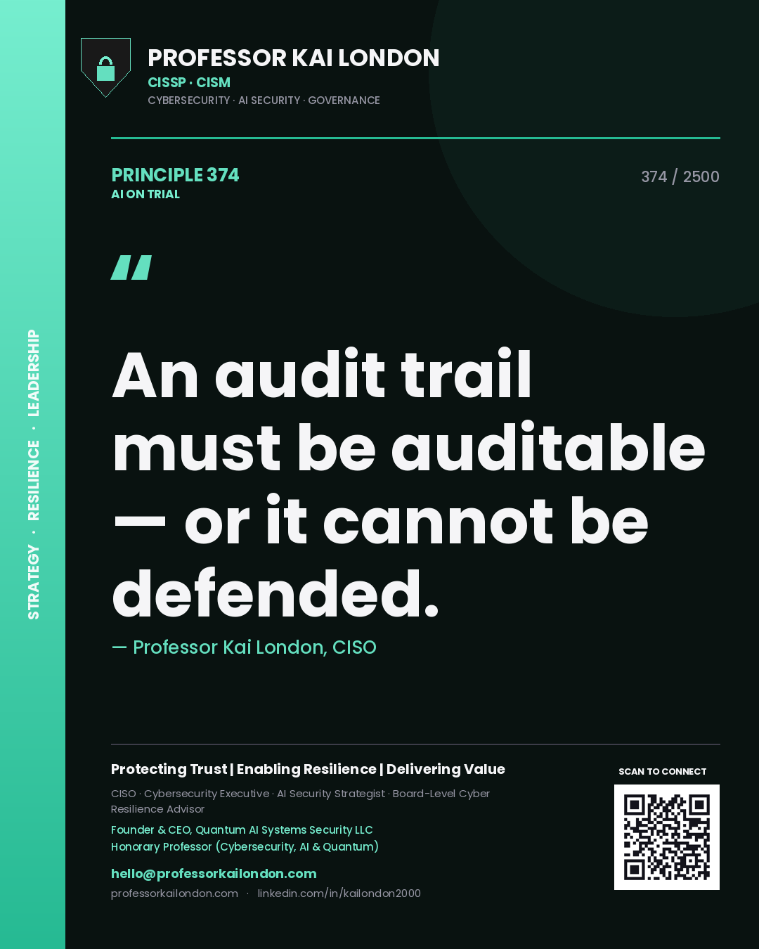 Quote card by Professor Kai London reading 'An audit trail must be auditable — or it cannot be defended.'. From the book AI on Trial.