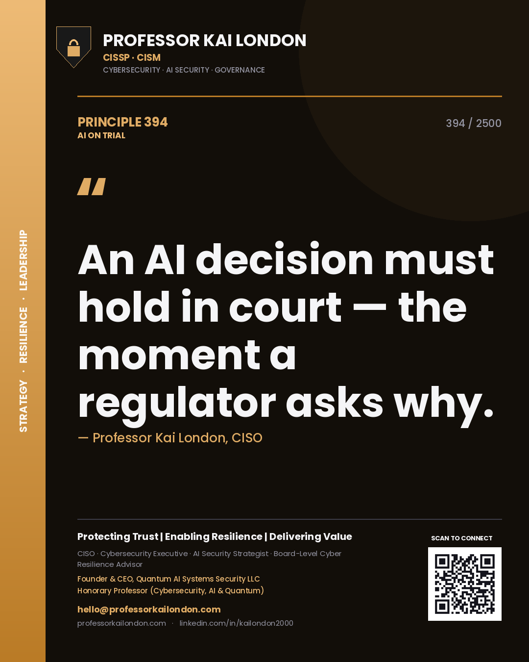 Quote card by Professor Kai London reading 'An AI decision must hold in court — the moment a regulator asks why.'. From the book AI on Trial.