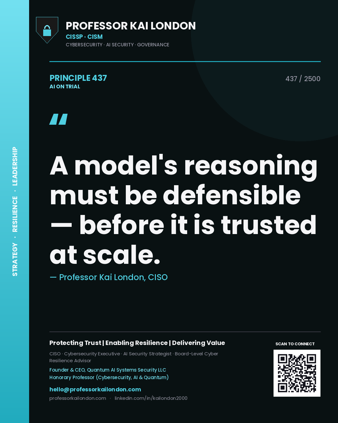Quote card by Professor Kai London reading 'A model's reasoning must be defensible — before it is trusted at scale.'. From the book AI on Trial.