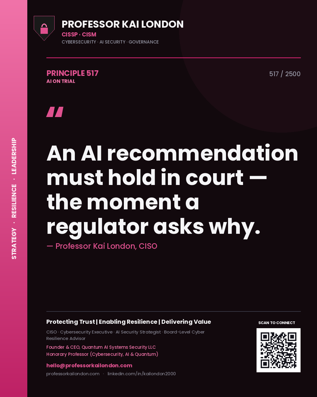 Quote card by Professor Kai London reading 'An AI recommendation must hold in court — the moment a regulator asks why.'. From the book AI on Trial.