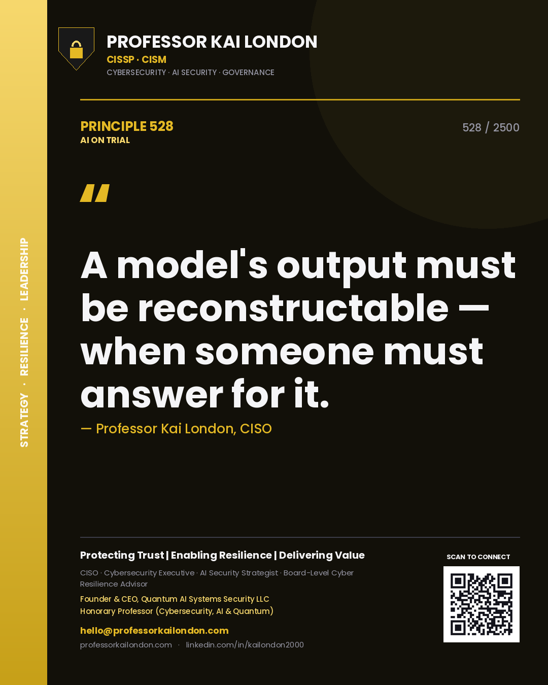 Quote card by Professor Kai London reading 'A model's output must be reconstructable — when someone must answer for it.'. From the book AI on Trial.