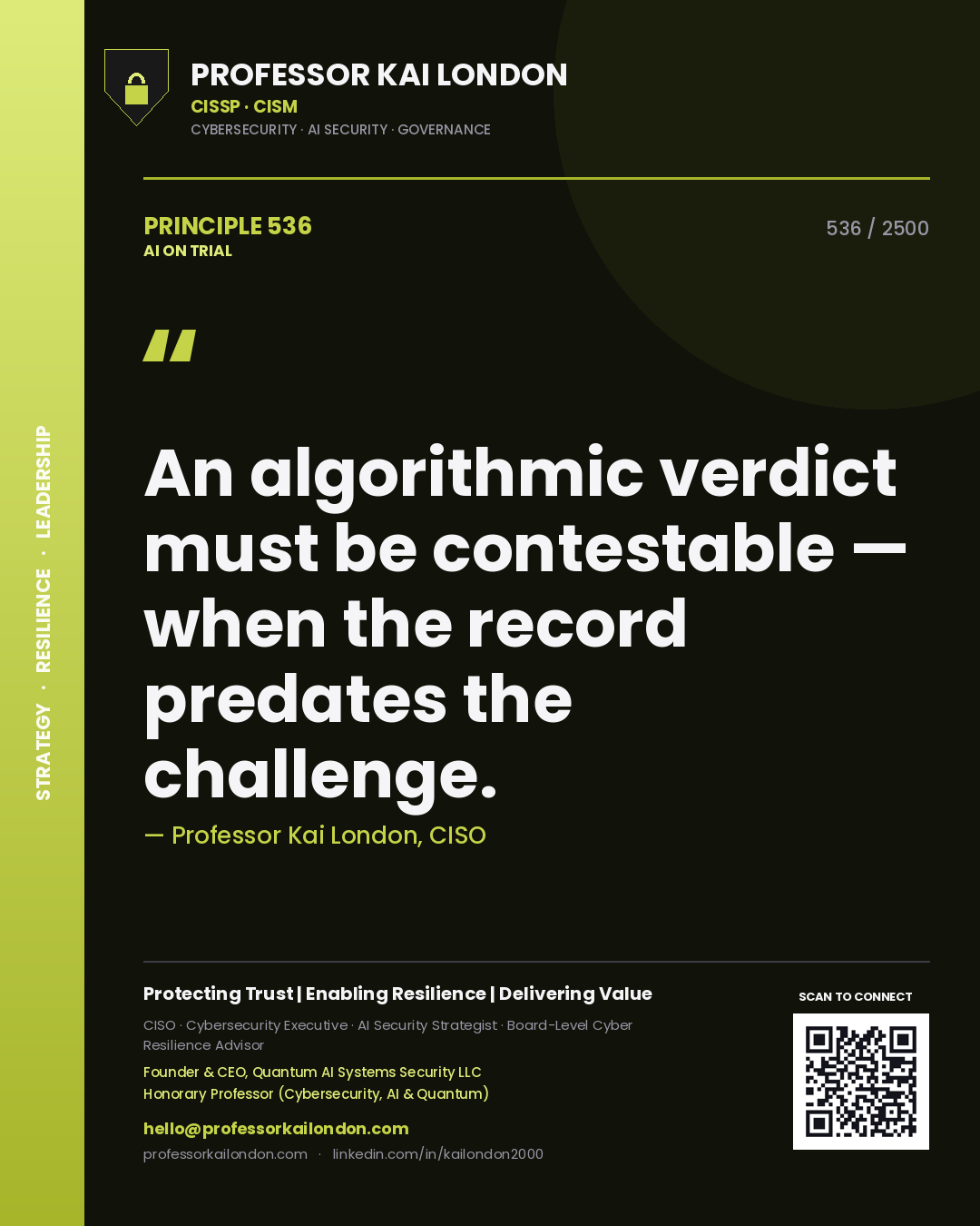 Quote card by Professor Kai London reading 'An algorithmic verdict must be contestable — when the record predates the challenge.'. From the book AI on Trial.