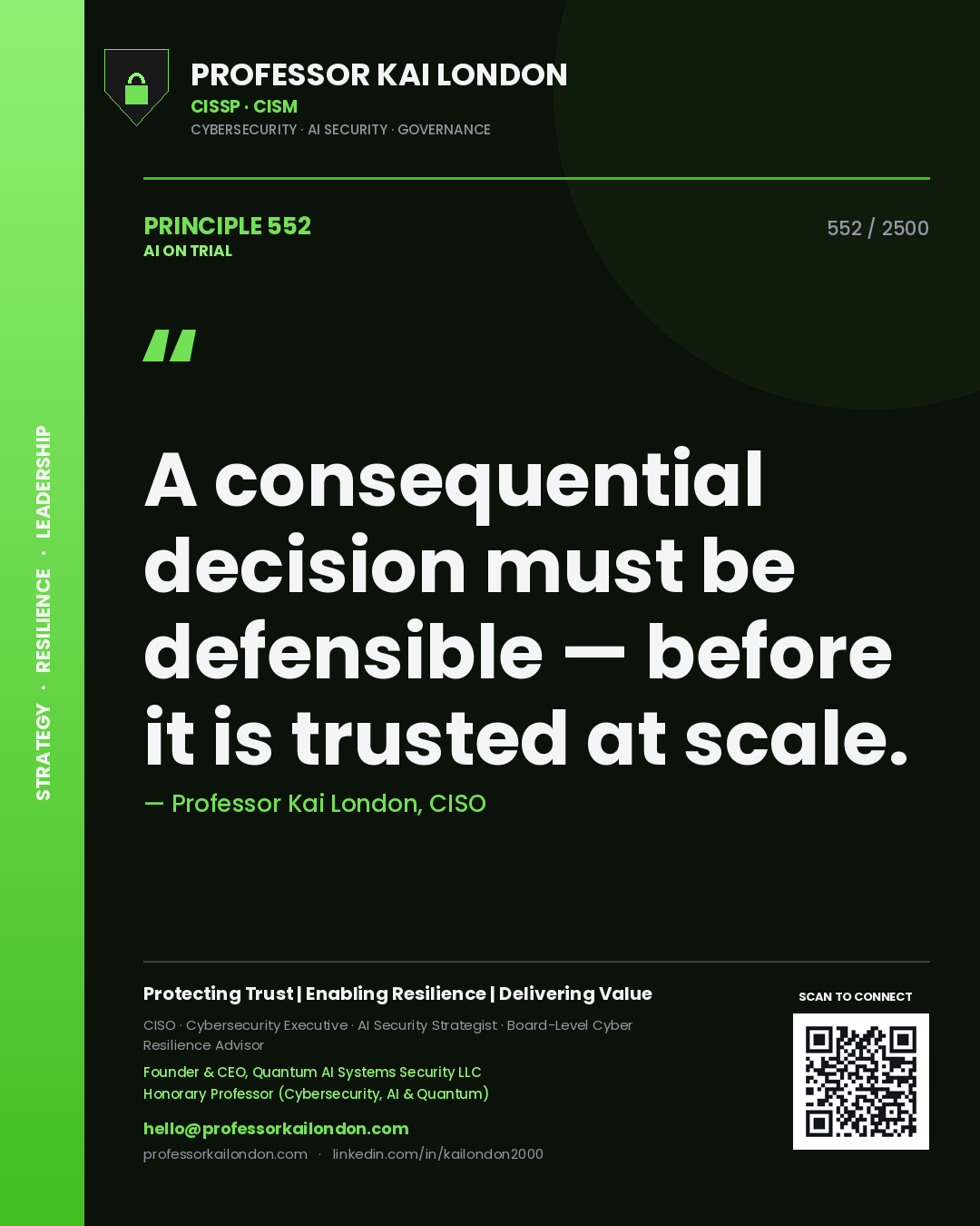 Quote card by Professor Kai London reading 'A consequential decision must be defensible — before it is trusted at scale.'. From the book AI on Trial.