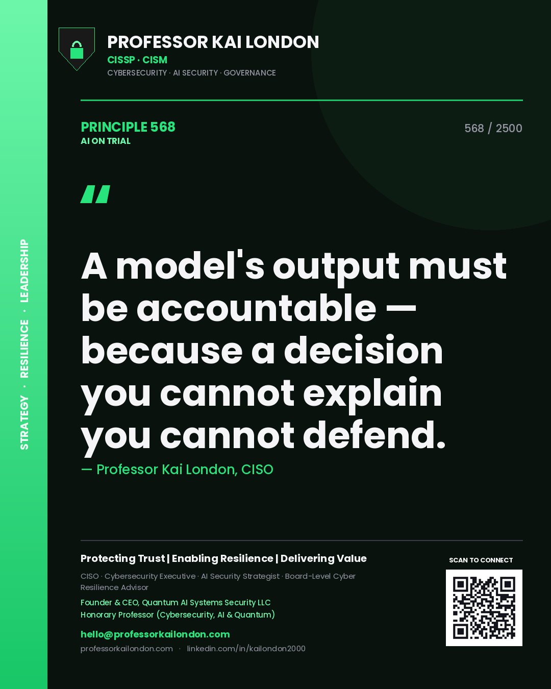 Quote card by Professor Kai London reading 'A model's output must be accountable — because a decision you cannot explain you cannot defend.'. From the book AI on Trial.