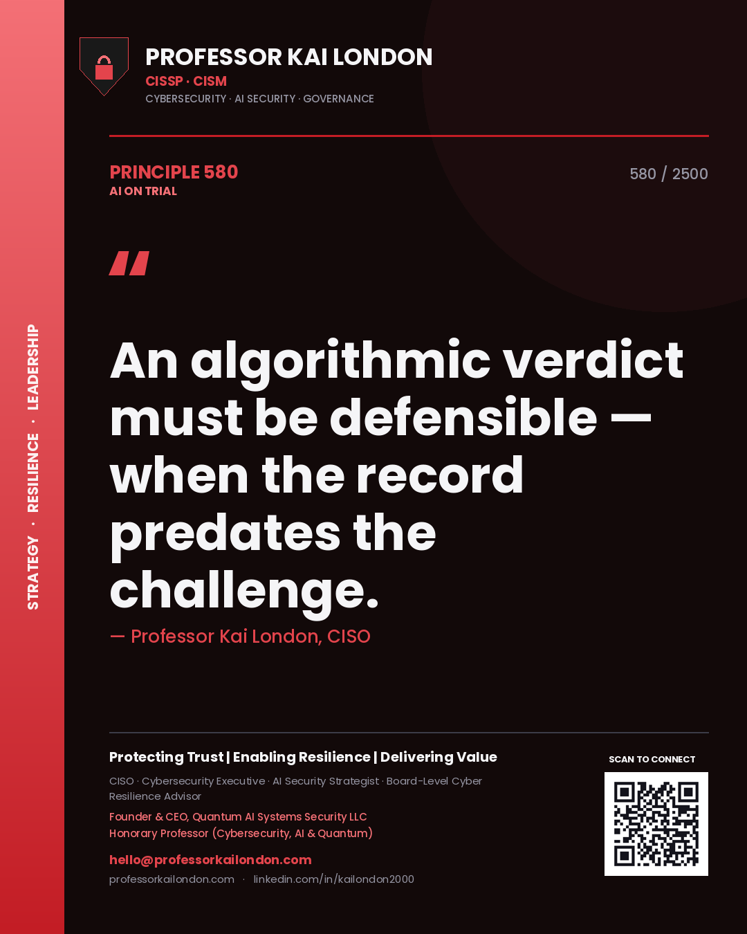 Quote card by Professor Kai London reading 'An algorithmic verdict must be defensible — when the record predates the challenge.'. From the book AI on Trial.