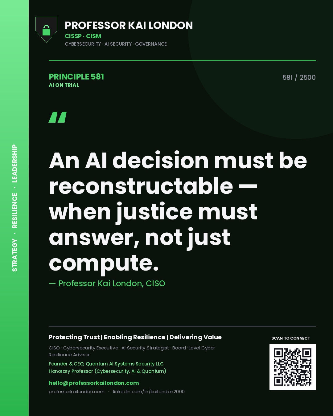 Quote card by Professor Kai London reading 'An AI decision must be reconstructable — when justice must answer, not just compute.'. From the book AI on Trial.
