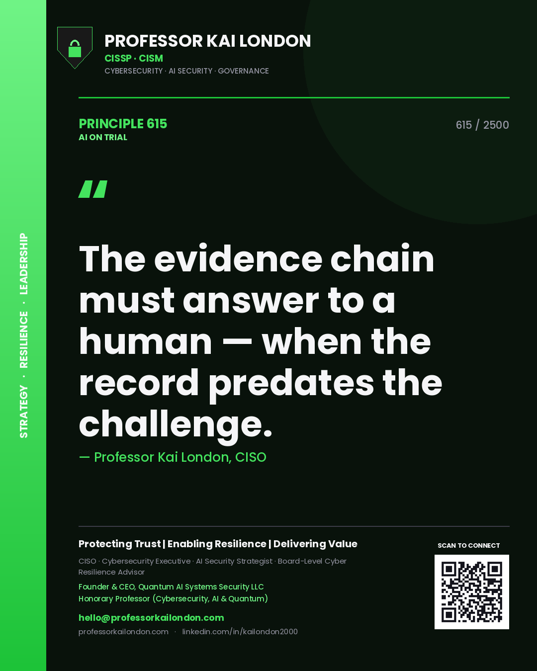 Quote card by Professor Kai London reading 'The evidence chain must answer to a human — when the record predates the challenge.'. From the book AI on Trial.