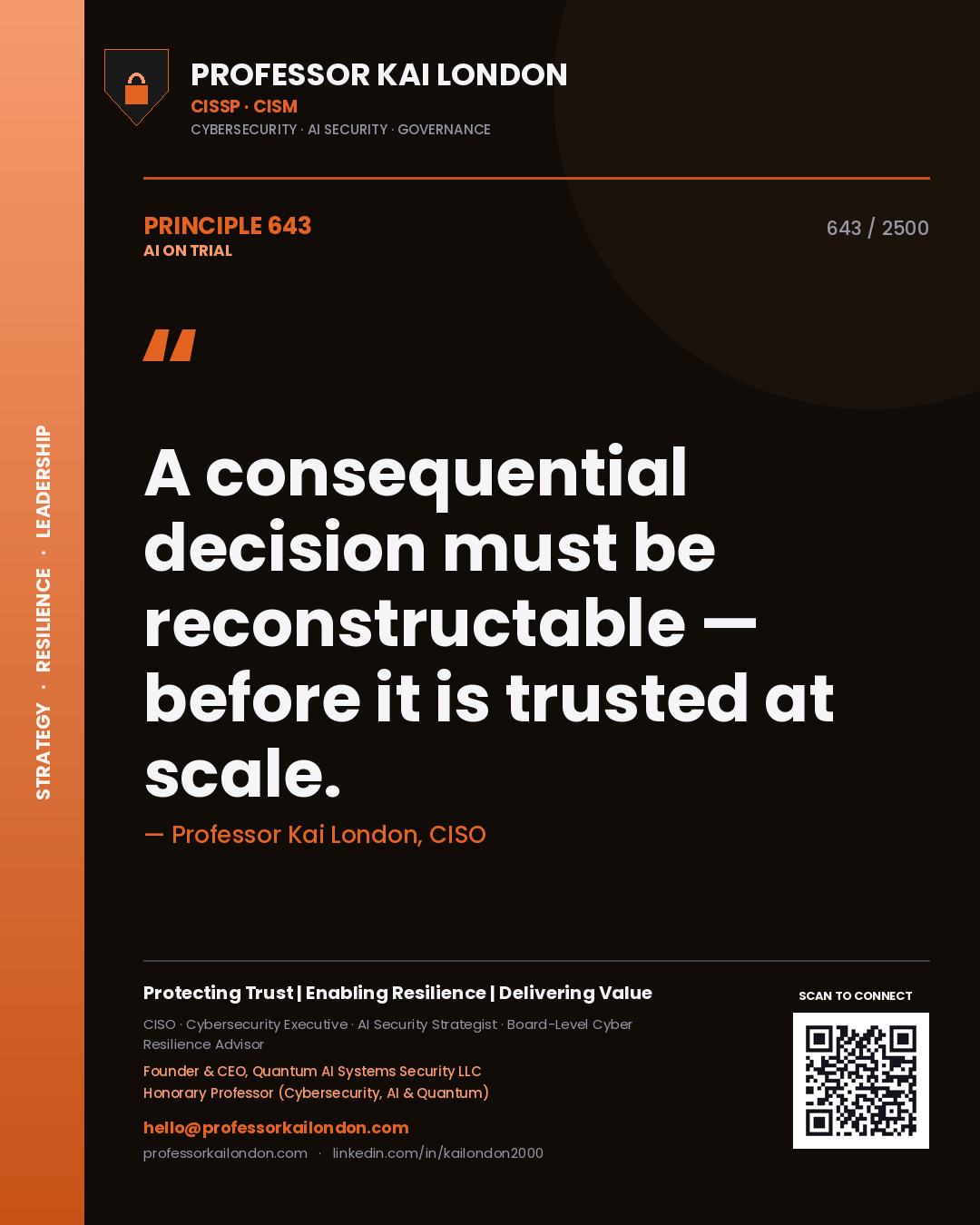 Quote card by Professor Kai London reading 'A consequential decision must be reconstructable — before it is trusted at scale.'. From the book AI on Trial.