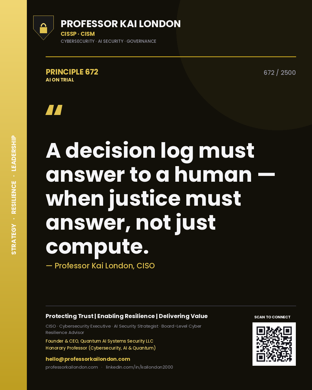 Quote card by Professor Kai London reading 'A decision log must answer to a human — when justice must answer, not just compute.'. From the book AI on Trial.
