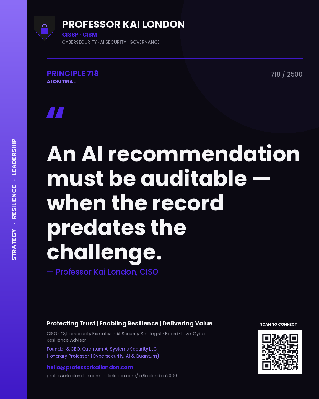 Quote card by Professor Kai London reading 'An AI recommendation must be auditable — when the record predates the challenge.'. From the book AI on Trial.