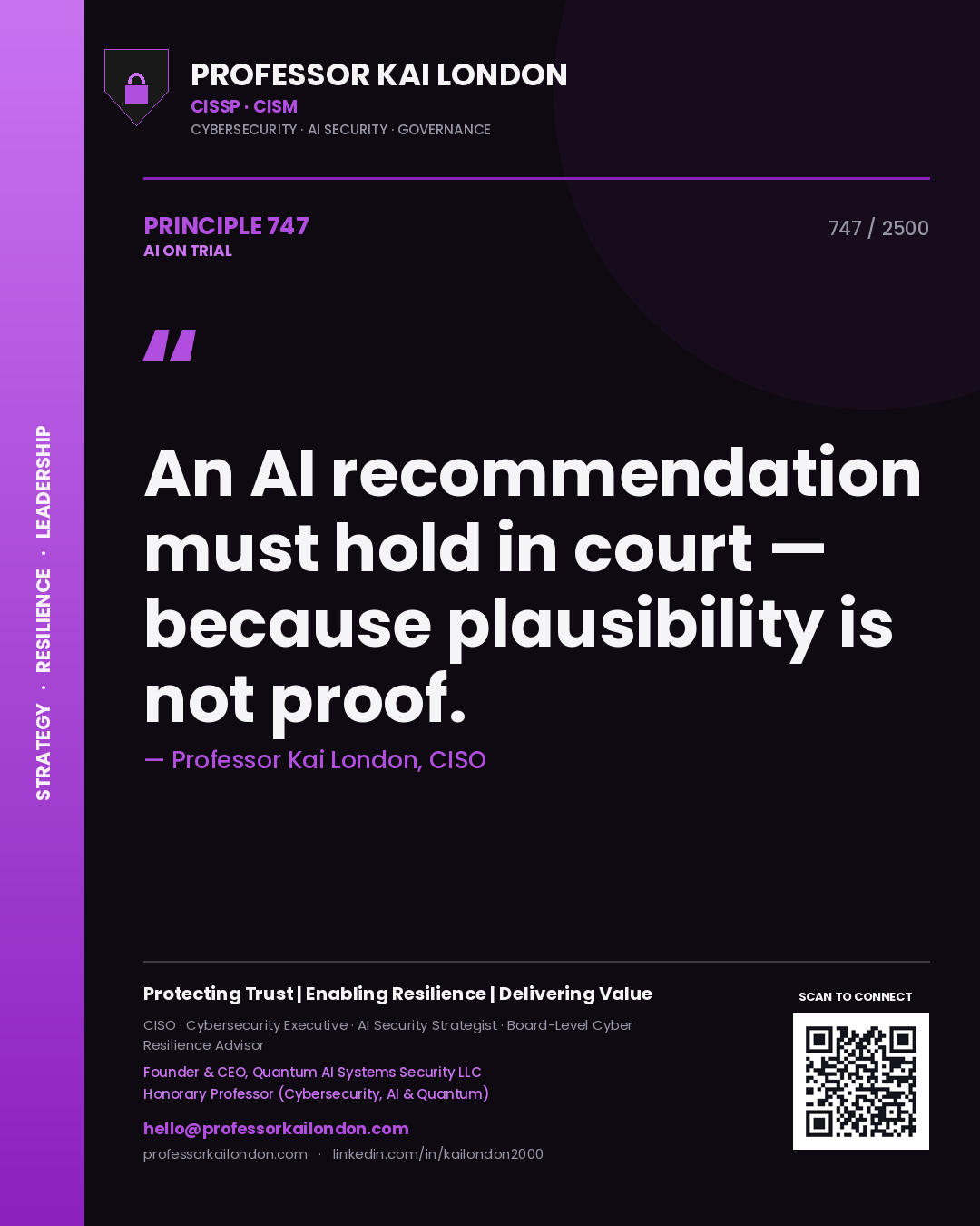 Quote card by Professor Kai London reading 'An AI recommendation must hold in court — because plausibility is not proof.'. From the book AI on Trial.