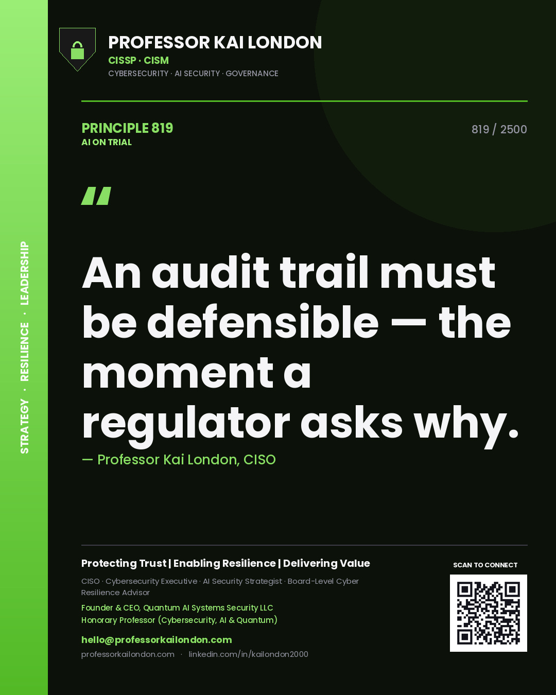 Quote card by Professor Kai London reading 'An audit trail must be defensible — the moment a regulator asks why.'. From the book AI on Trial.
