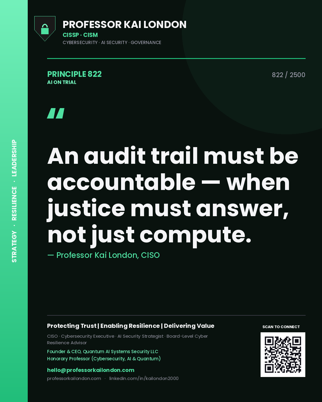 Quote card by Professor Kai London reading 'An audit trail must be accountable — when justice must answer, not just compute.'. From the book AI on Trial.