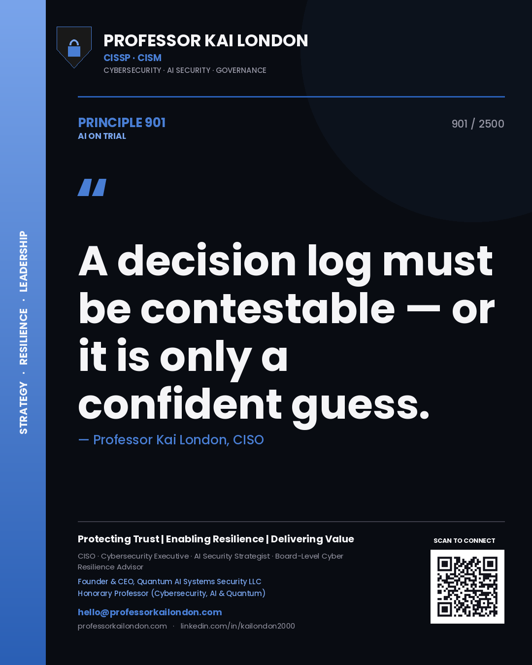 Quote card by Professor Kai London reading 'A decision log must be contestable — or it is only a confident guess.'. From the book AI on Trial.