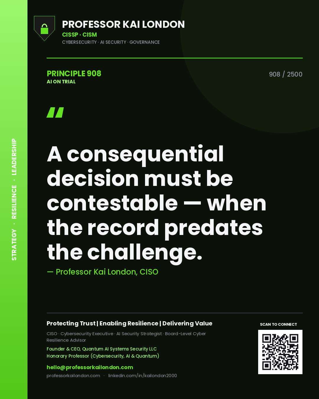 Quote card by Professor Kai London reading 'A consequential decision must be contestable — when the record predates the challenge.'. From the book AI on Trial.