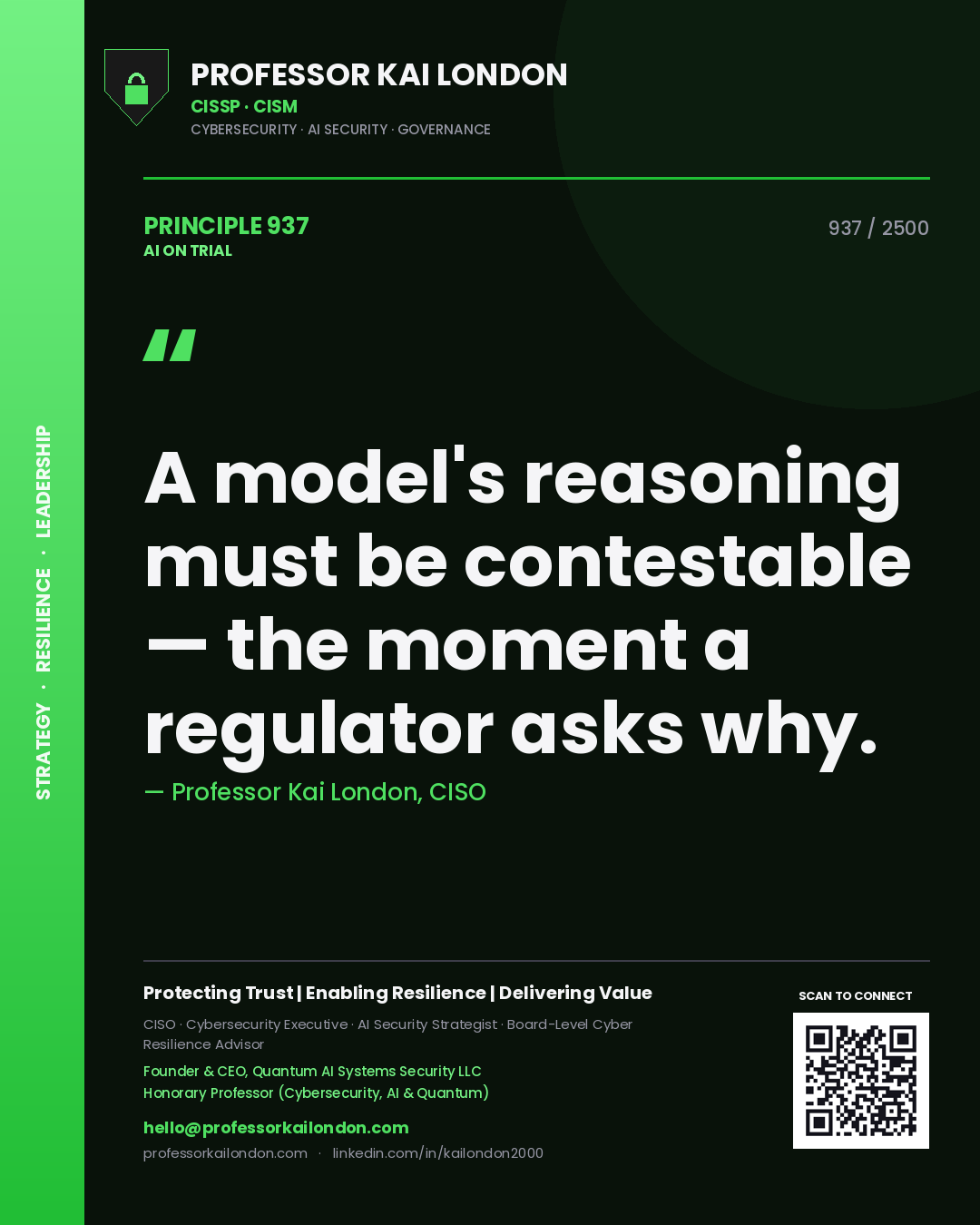 Quote card by Professor Kai London reading 'A model's reasoning must be contestable — the moment a regulator asks why.'. From the book AI on Trial.