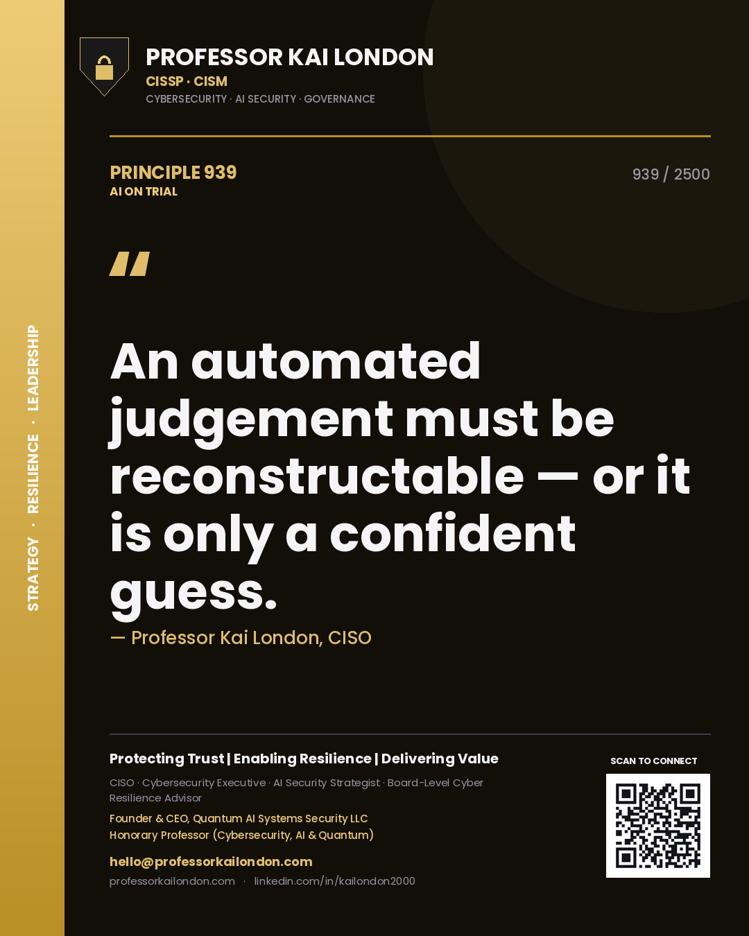 Quote card by Professor Kai London reading 'An automated judgement must be reconstructable — or it is only a confident guess.'. From the book AI on Trial.