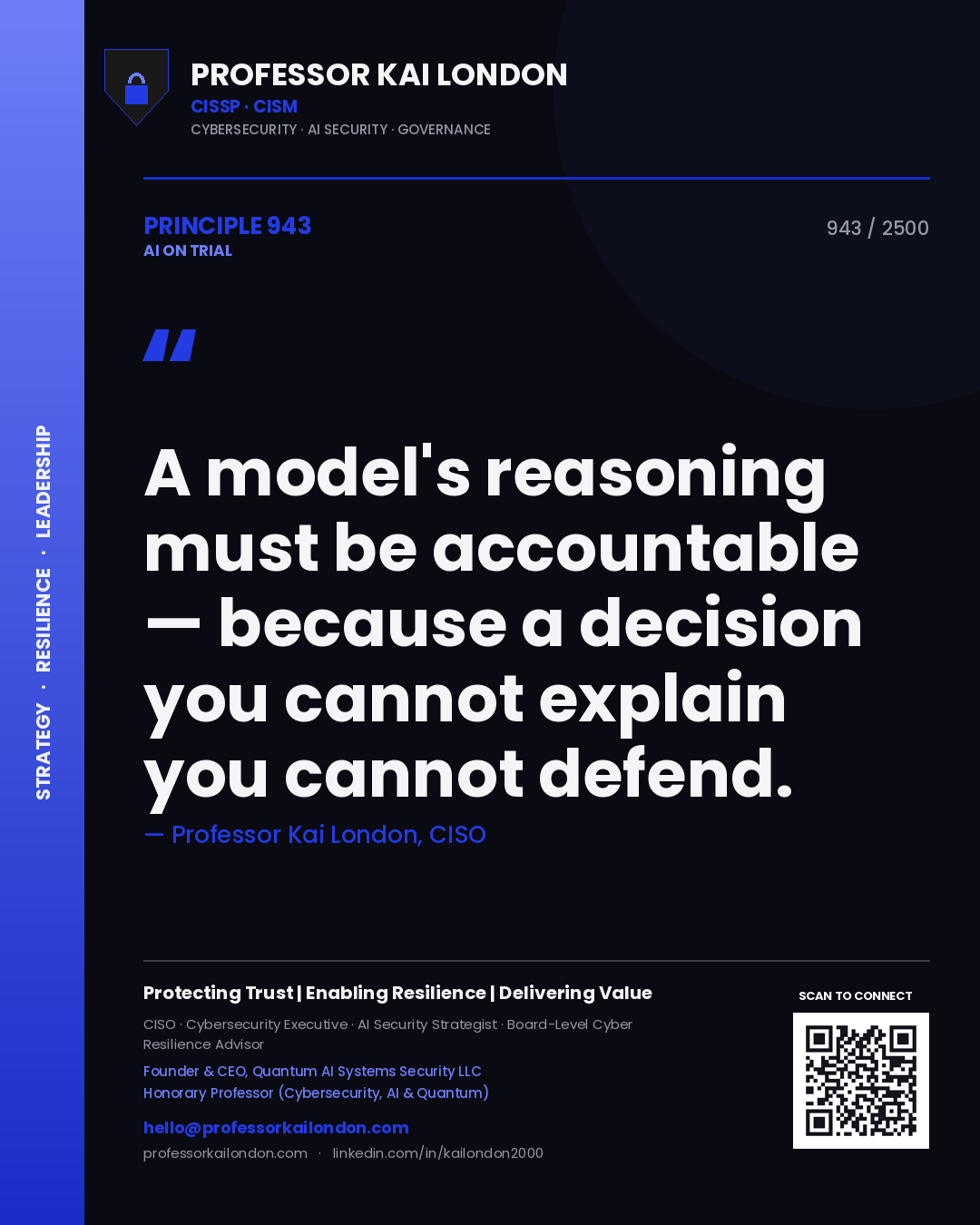Quote card by Professor Kai London reading 'A model's reasoning must be accountable — because a decision you cannot explain you cannot defend.'. From the book AI on Trial.