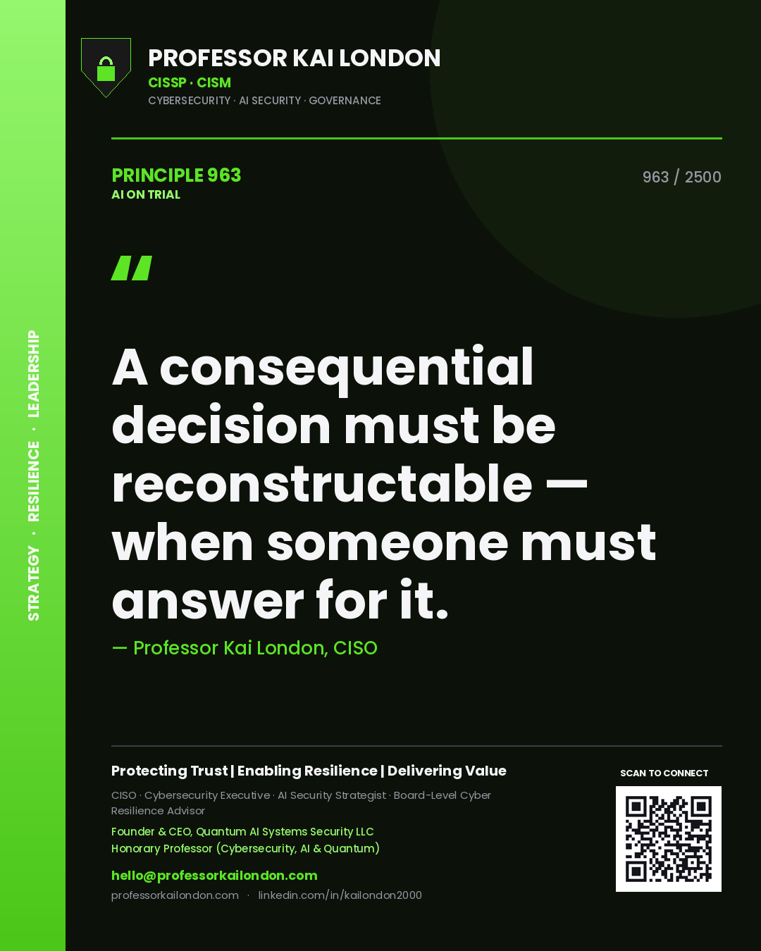 Quote card by Professor Kai London reading 'A consequential decision must be reconstructable — when someone must answer for it.'. From the book AI on Trial.