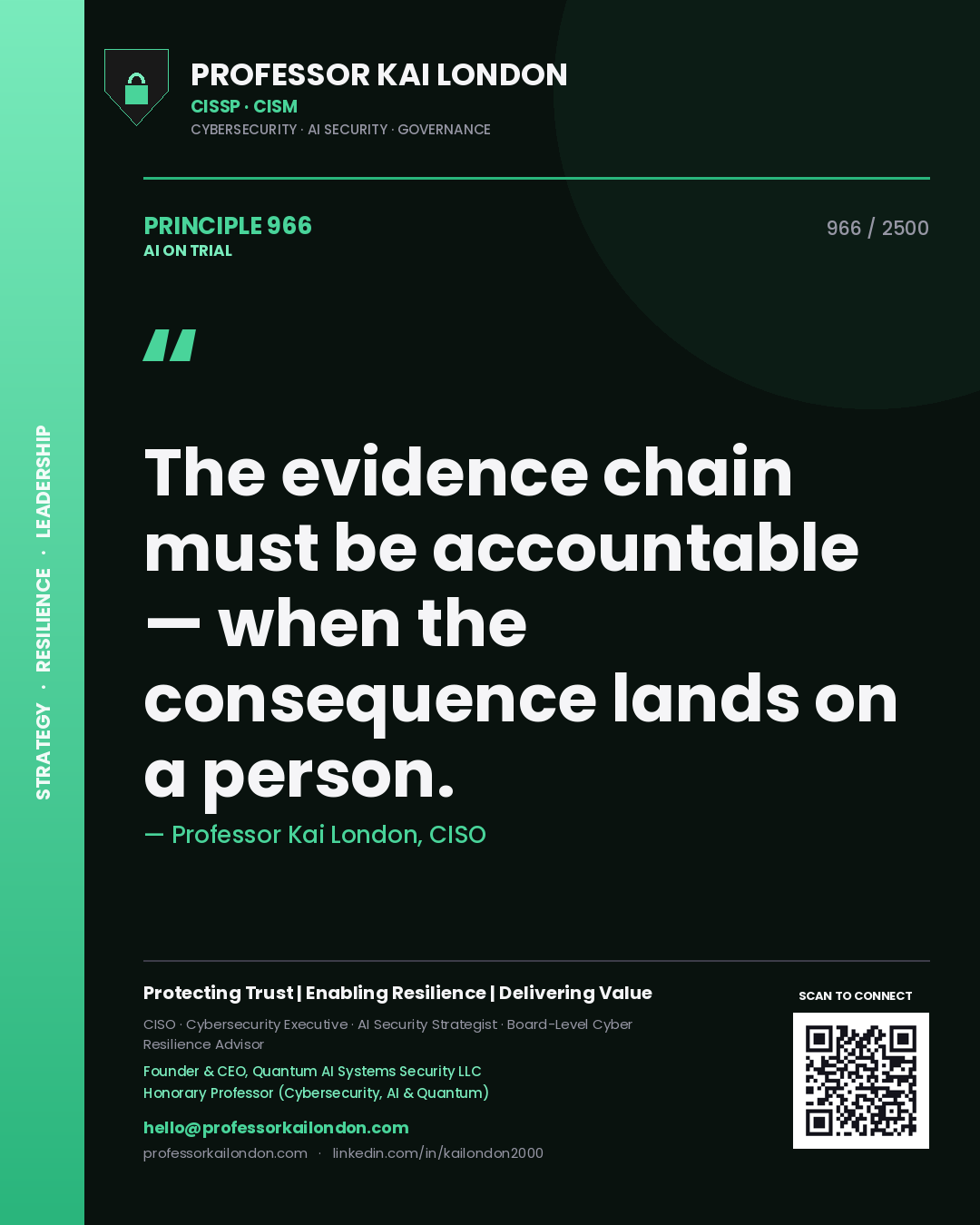 Quote card by Professor Kai London reading 'The evidence chain must be accountable — when the consequence lands on a person.'. From the book AI on Trial.