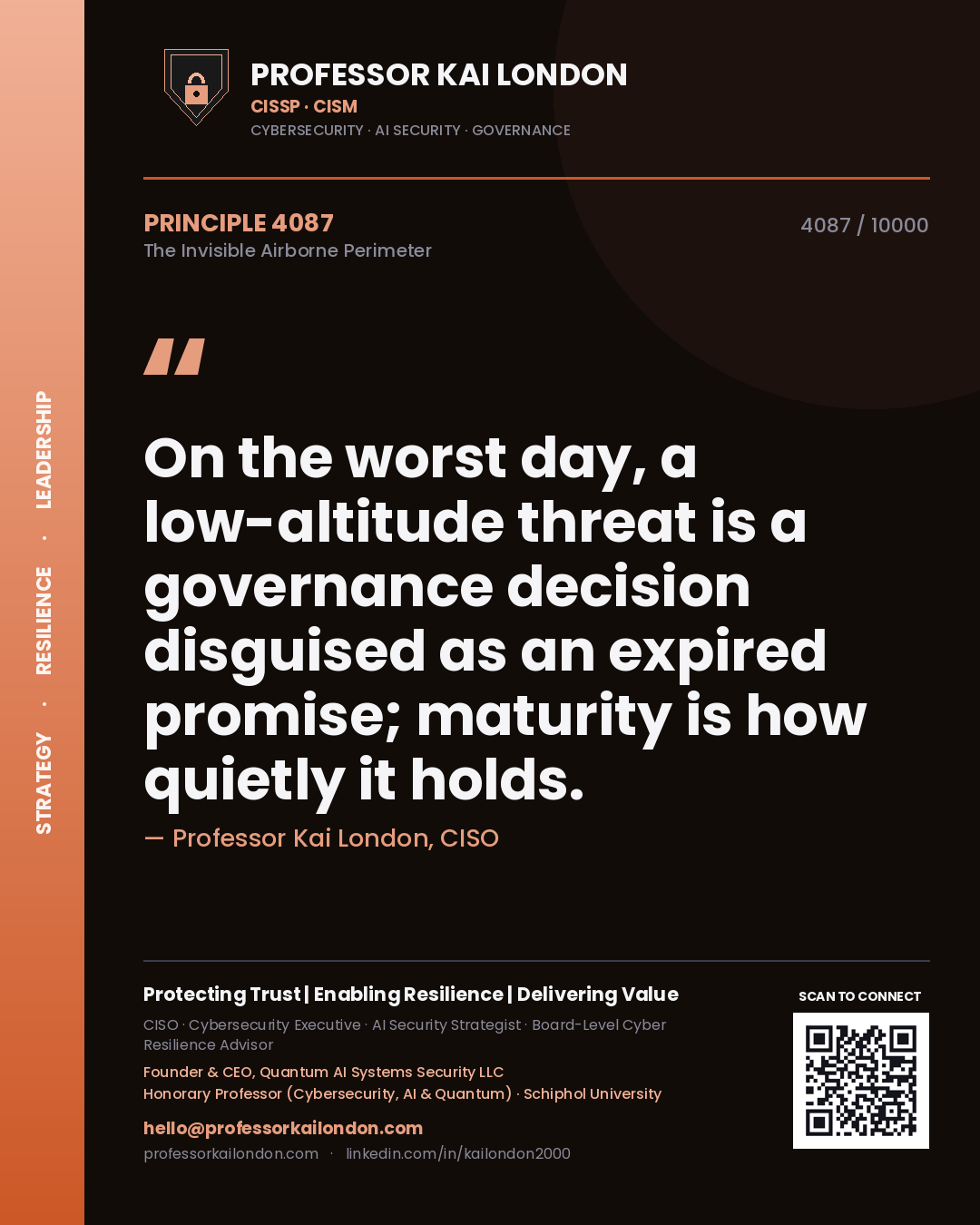 Professor Kai London principle 4087: On the worst day, a low-altitude threat is a governance decision disguised as an expired promise; maturity is how quietly it holds.