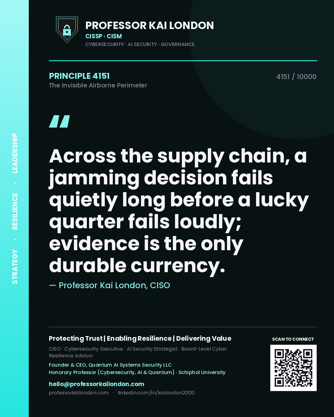 Professor Kai London principle 4151: Across the supply chain, a jamming decision fails quietly long before a lucky quarter fails loudly; evidence is the only durable currency.
