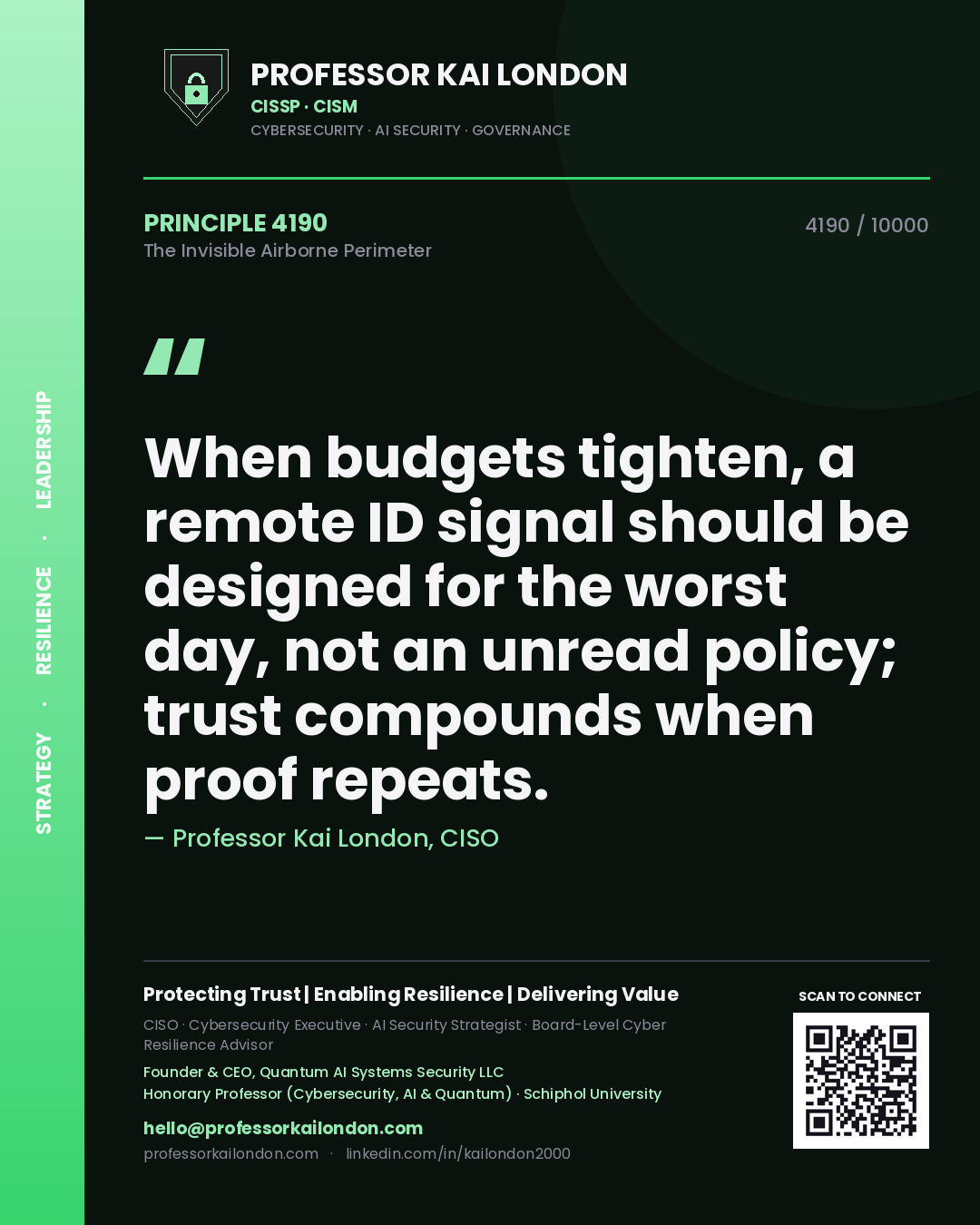Professor Kai London principle 4190: When budgets tighten, a remote ID signal should be designed for the worst day, not an unread policy; trust compounds when proof repeats.