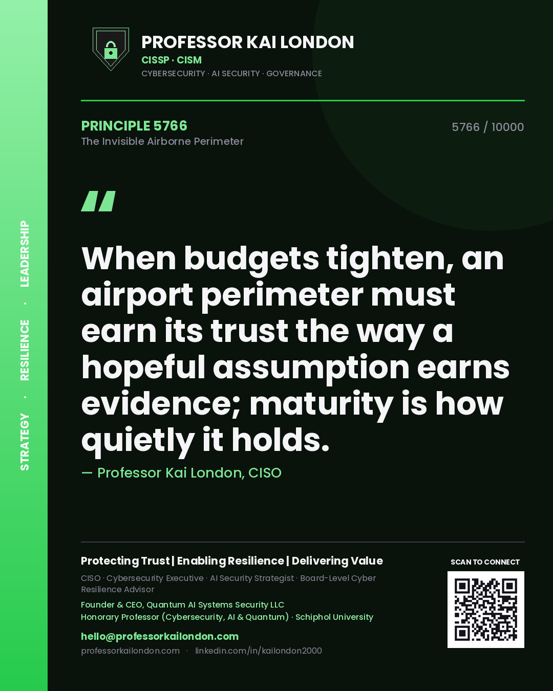 Professor Kai London principle 5766: When budgets tighten, an airport perimeter must earn its trust the way a hopeful assumption earns evidence; maturity is how quietly it holds.