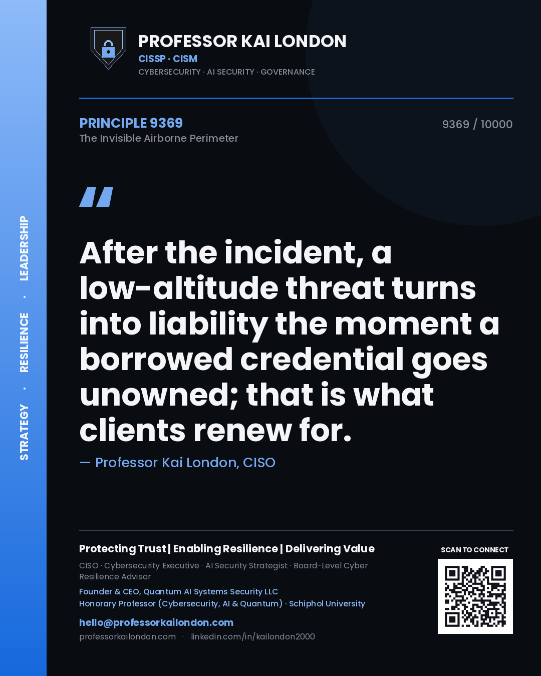 Professor Kai London principle 9369: After the incident, a low-altitude threat turns into liability the moment a borrowed credential goes unowned; that is what clients renew for.