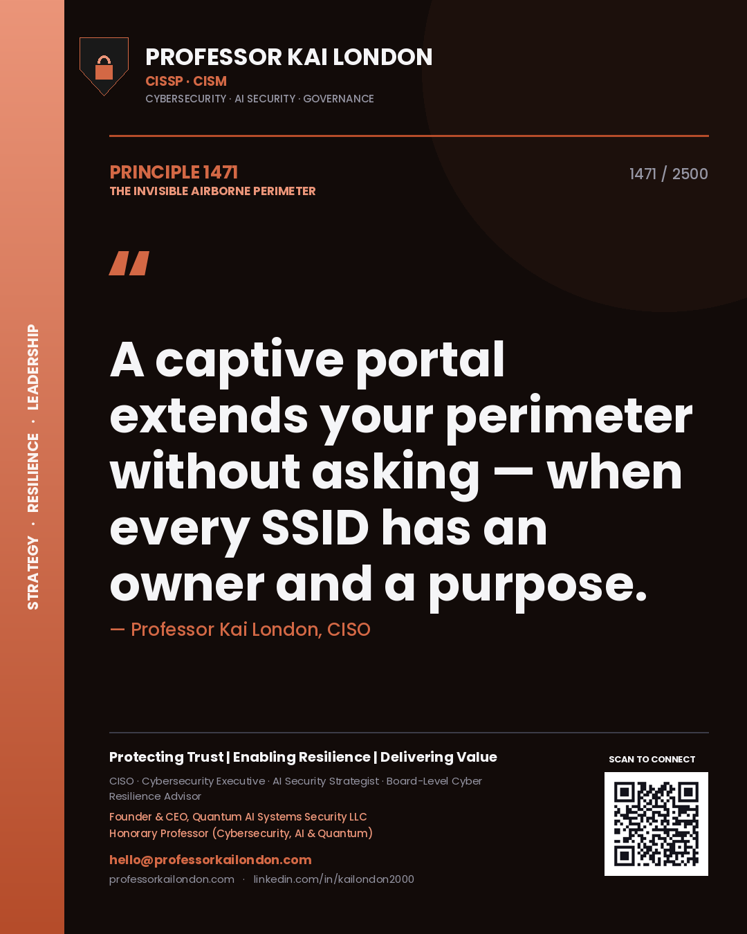 Quote card by Professor Kai London reading 'A captive portal extends your perimeter without asking — when every SSID has an owner and a purpose.'. From the book The Invisible Airborne Perimeter.