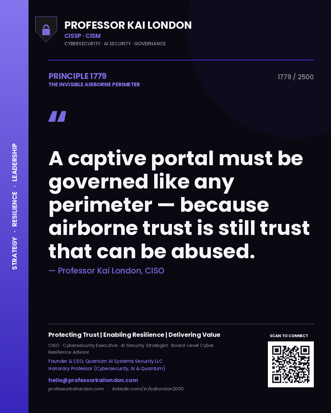 Quote card by Professor Kai London reading 'A captive portal must be governed like any perimeter — because airborne trust is still trust that can be abused.'. From the book The Invisible Airborne Perimeter.