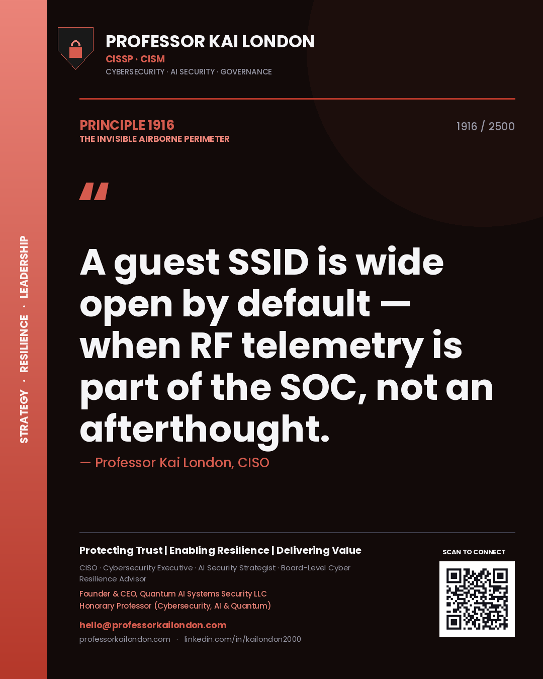 Professor Kai London principle 1916: A guest SSID is wide open by default — when RF telemetry is part of the SOC, not an afterthought.