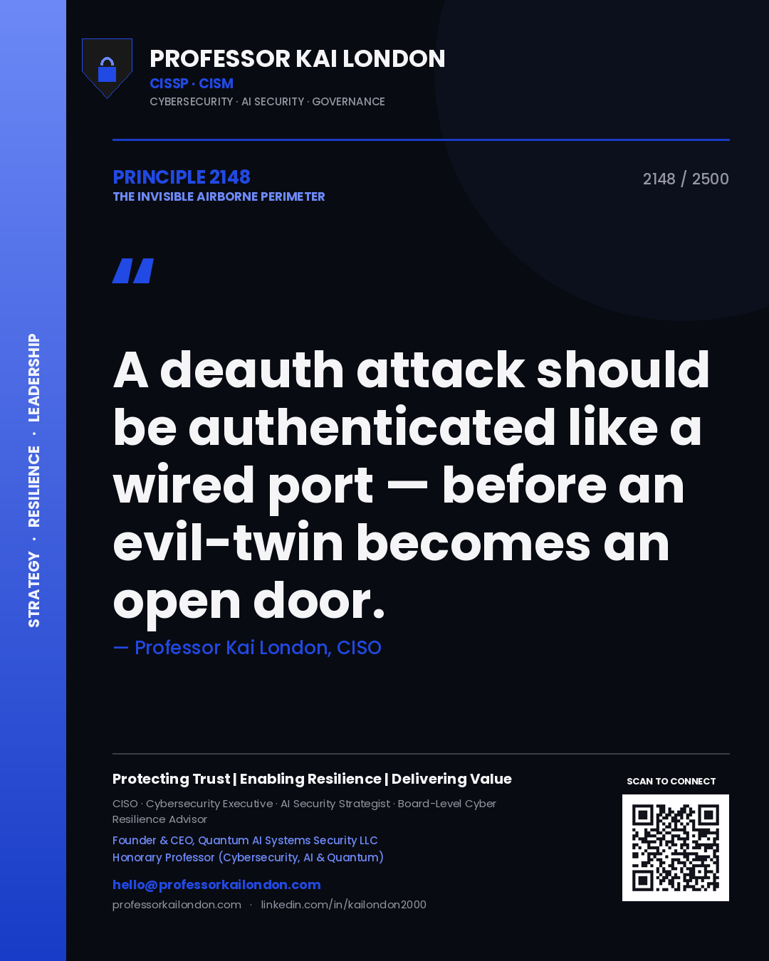Quote card by Professor Kai London reading 'A deauth attack should be authenticated like a wired port — before an evil-twin becomes an open door.'. From the book The Invisible Airborne Perimeter.