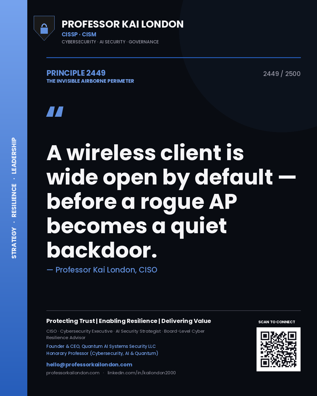 Professor Kai London principle 2449: A wireless client is wide open by default — before a rogue AP becomes a quiet backdoor.