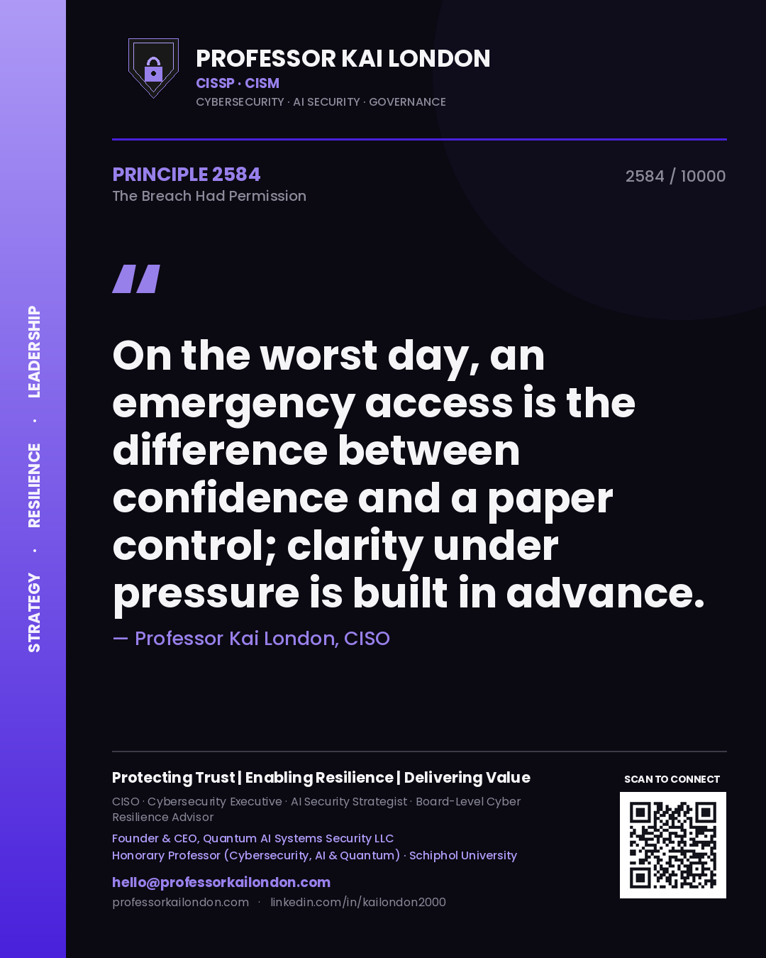 Professor Kai London principle 2584: On the worst day, an emergency access is the difference between confidence and a paper control; clarity under pressure is built in advance.
